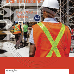 332- EXISTE UM ALCOÓLICO NO LOCAL DE TRABALHO A3 (Quantidade mínima para compra 10 Unidades)